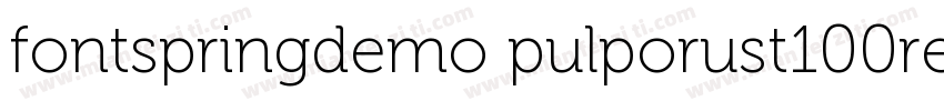 fontspringdemo pulporust100regular字体转换